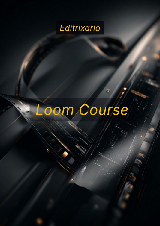 Product with 'Editrixario Loom Course' text on a dark background